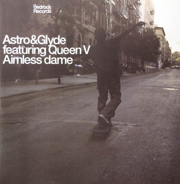 Astro & Glyde Featuring Queen V : Aimless Dame (12")