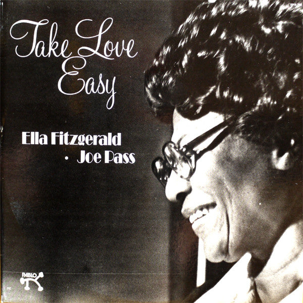 Ella Fitzgerald & Joe Pass : Take Love Easy (LP, Album)