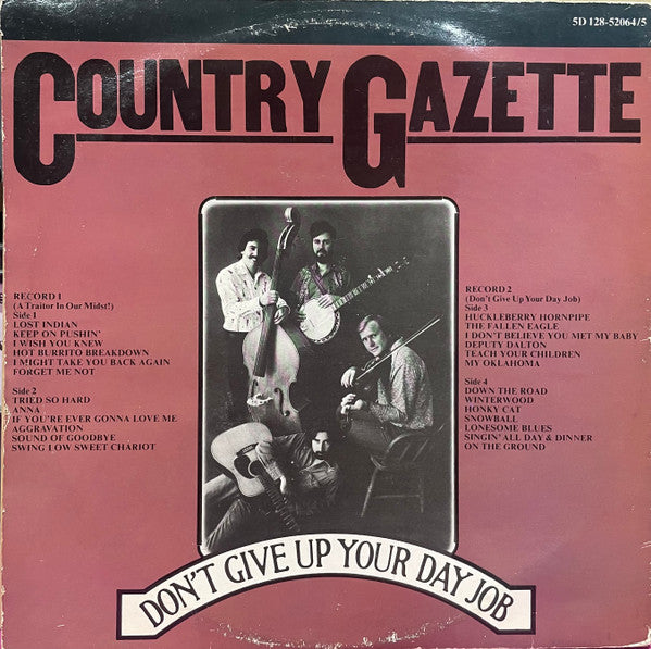 Country Gazette : Traitor In Our Midst / Don't Give Up Your Day Job (2xLP, Album)