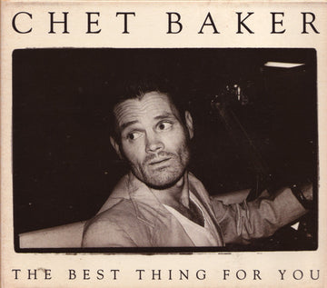 Chet Baker : The Best Thing For You (CD, Album, RE)