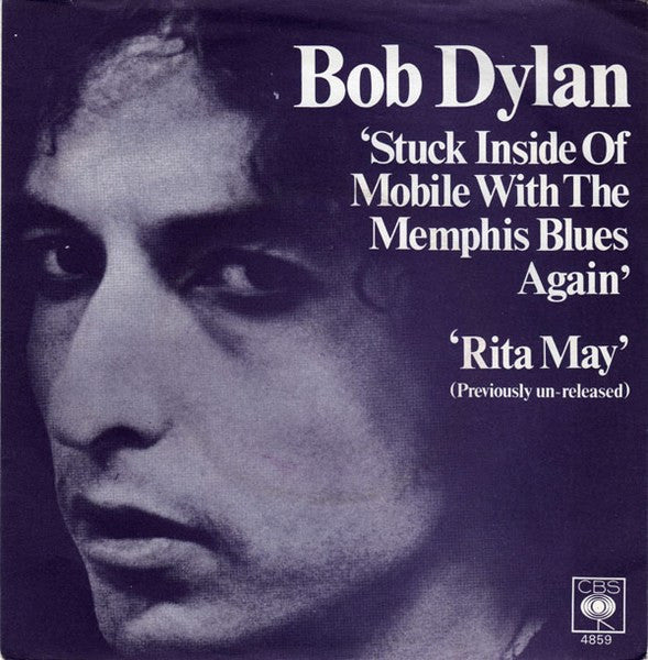 Bob Dylan : Stuck Inside Of Mobile With The Memphis Blues Again / Rita May (7", Single, Promo)