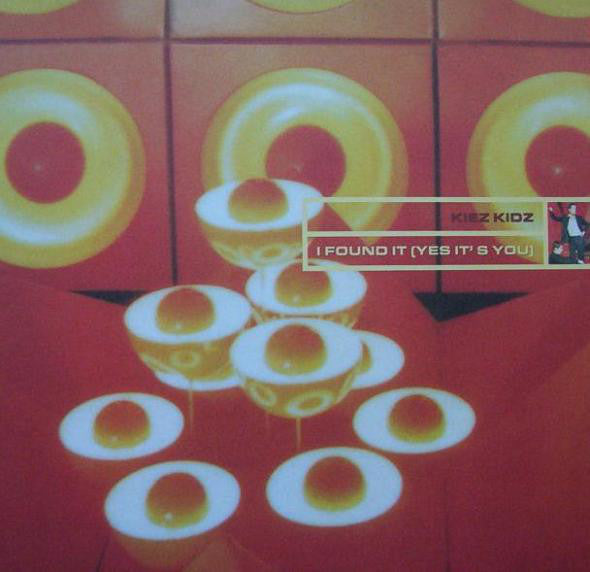 Kiez Kidz : I Found It (Yes It's You) (12")