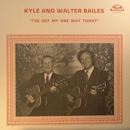 Bailes Brothers : "I've Got My One Way Ticket" (LP, Album)