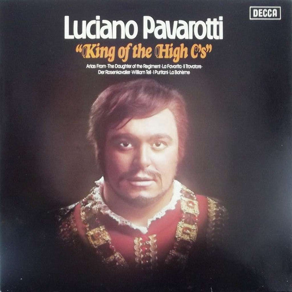 Luciano Pavarotti : King Of The High C's (LP, Comp)