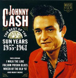 Johnny Cash : The Best Of The Sun Years 1955-1961 (CD, Comp)