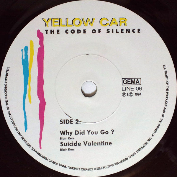 Yellow Car : The Code Of Silence (7")