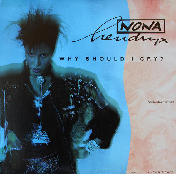 Nona Hendryx : Why Should I Cry? (Extended Version) (12", Single)