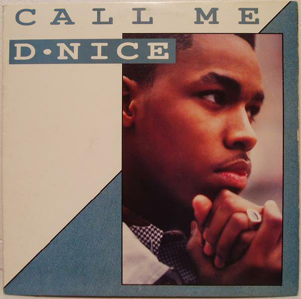 D-Nice : Call Me D-Nice (12", Promo)