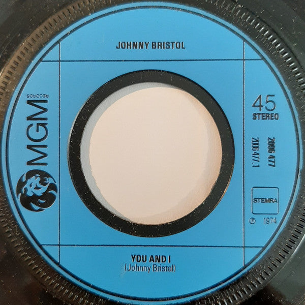 Johnny Bristol : You And I (7", Single)