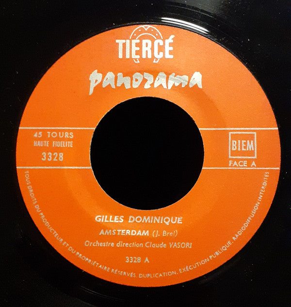 Gilles Dominique : Amour, Excuse-moi / Amsterdam (7", Single)