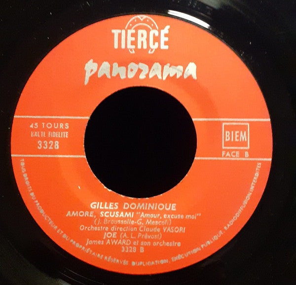 Gilles Dominique : Amour, Excuse-moi / Amsterdam (7", Single)