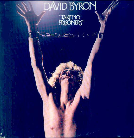 David Byron : Take No Prisoners (LP, Album)