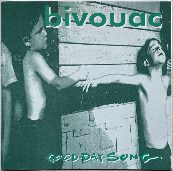 Bivouac : Good Day Song (7", Single)