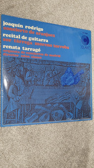 Joaquín Rodrigo / Sor* - Tárrega* - Moreno Torroba* / Renata Tarragó / Orquesta De Conciertos De Madrid Director: Odón Alonso : Concierto De Aranjuez / Recital de Guitarra (LP, RE)