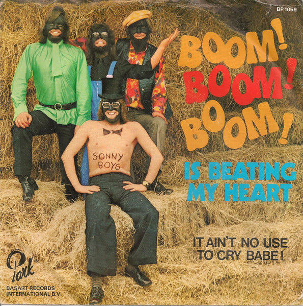 The Sonny Boys : Boom! Boom! Boom! Is Beating My Heart (7", Single)