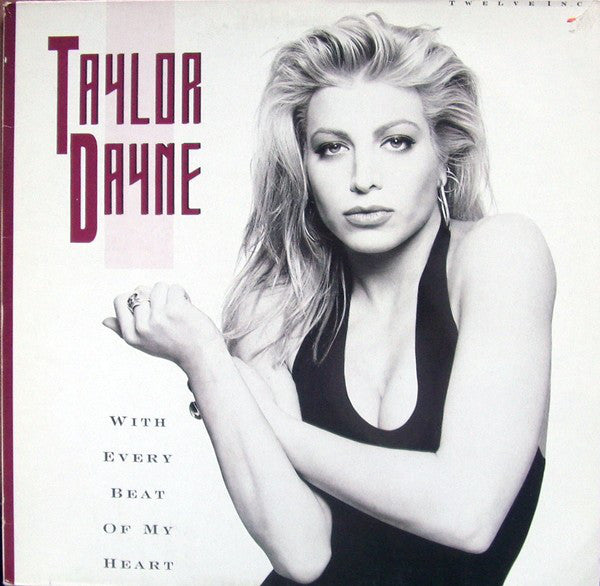 Taylor Dayne : With Every Beat Of My Heart (12", Maxi)