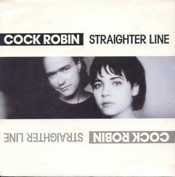 Cock Robin : Straighter Line (7", Single)