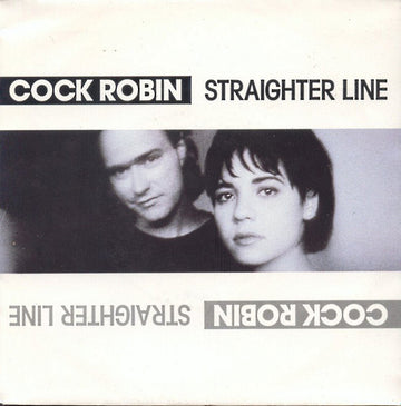 Cock Robin : Straighter Line (7", Single)