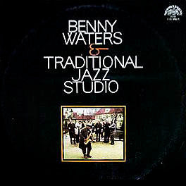 Benny Waters & Traditional Jazz Studio : Benny Waters & Traditional Jazz Studio (LP, Album)