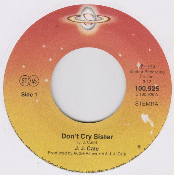 J.J. Cale : Don't Cry Sister (7", Single)