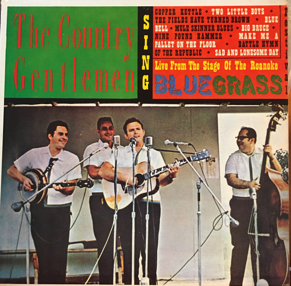 The Country Gentlemen : Live From The Stage Of The Roanoke Bluegrass Festival (LP, Album)