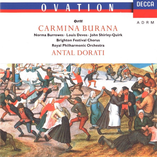 Carl Orff, Norma Burrowes, Louis Devos, John Shirley-Quirk, Brighton Festival Chorus, Royal Philharmonic Orchestra, Antal Dorati : Carmina Burana (CD, Album, RE)