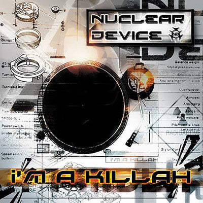 Nuclear Device : I'm A Killah (12")