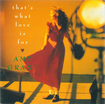 Amy Grant : That's What Love Is For (7", Single)