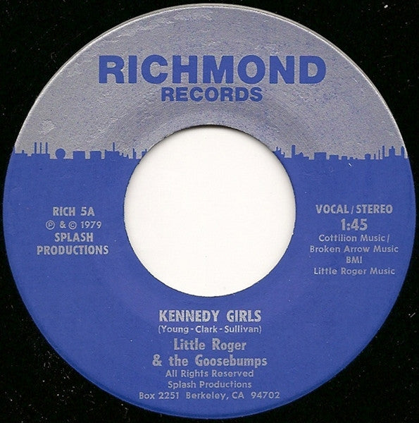 Little Roger & The Goosebumps : Kennedy Girls (7", Mono)