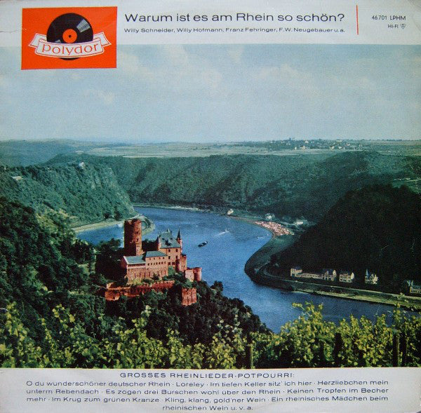 Willy Schneider, Willy Hofmann, Franz Fehringer, Franz Willy Neugebauer : Warum Ist Es Am Rhein So Schön? - Großes Rheinlieder-Potpourri (LP, Mono)