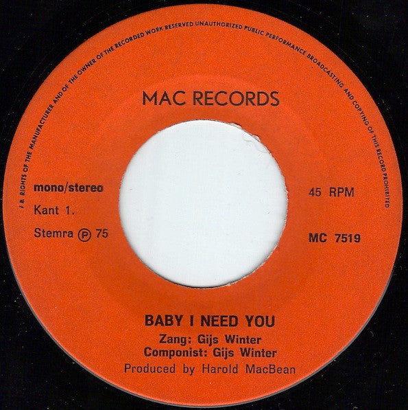 Gijs Winter : Baby I Need You / Don't Kill My HeroÏne (7", Single)