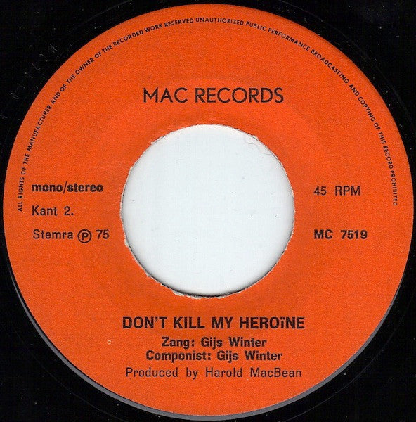 Gijs Winter : Baby I Need You / Don't Kill My HeroÏne (7", Single)