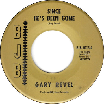 Gary Revel : Since He's Been Gone (7")