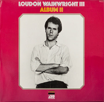 Loudon Wainwright III : Album II (LP, Album)