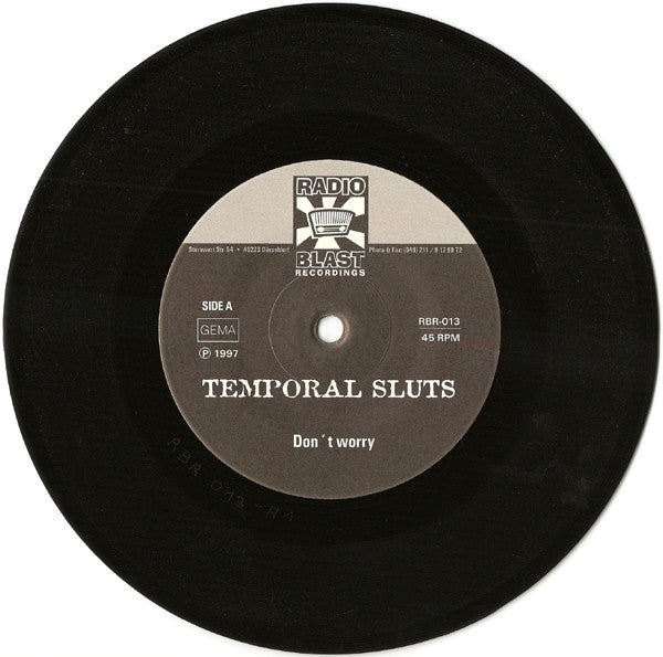 Temporal Sluts : Don't Worry (7")