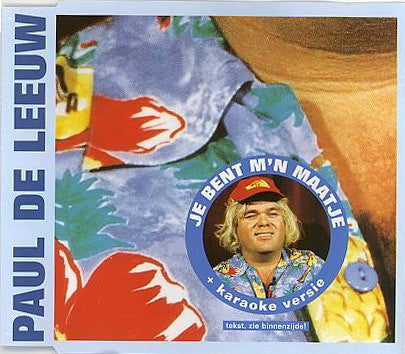 Paul de Leeuw : Je Bent M'n Maatje (CD, Single)