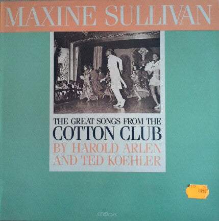 Maxine Sullivan : The Great Songs From The Cotton Club By Harold Arlen And Ted Koehler (LP, Album)
