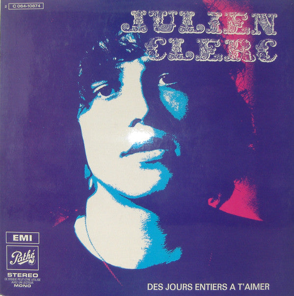 Julien Clerc : Des Jours Entiers A T'aimer (LP, Album, Gat)