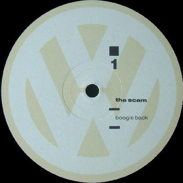 The Scam : Boogie Back / Scamgroove / Make It Funky! (12")