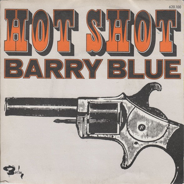 Barry Blue : Hot Shot (7", Single, Mono)