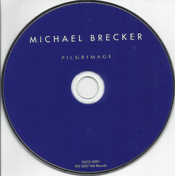 Michael Brecker : Pilgrimage (CD, Album)
