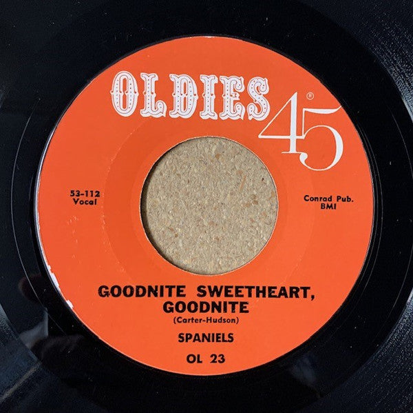 The Spaniels : Goodnite Sweetheart, Goodnite / You Don't Move Me (7", Single)