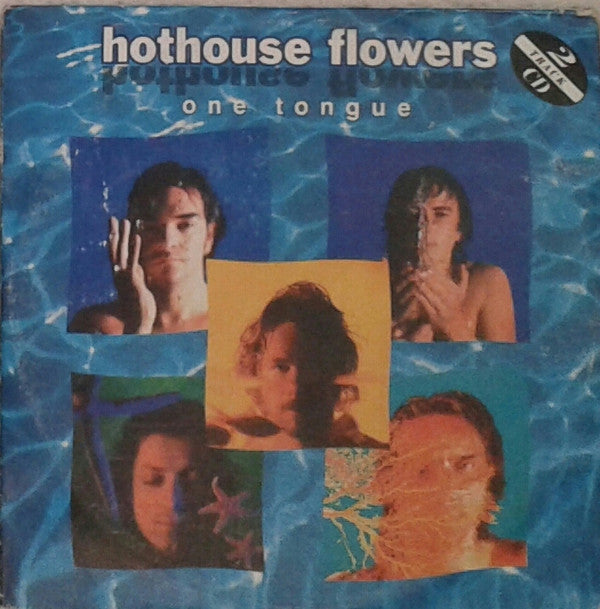 Hothouse Flowers : One Tongue (CD, Single)