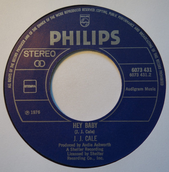 J.J. Cale : Travelin' Light / Hey Baby (7", Single)