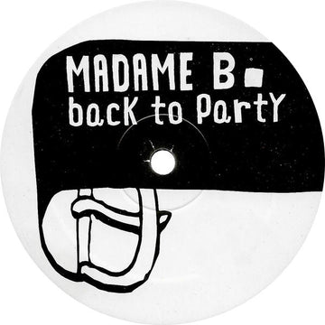Madame B : Back To Party (12", S/Sided)