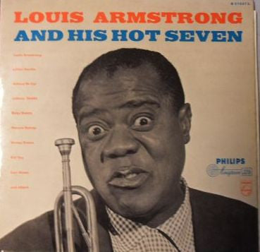 Louis Armstrong & His Hot Seven : Louis Armstrong And His Hot Seven (LP, Comp)