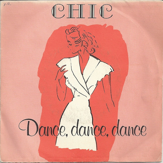 Chic : Dance, Dance, Dance (7")