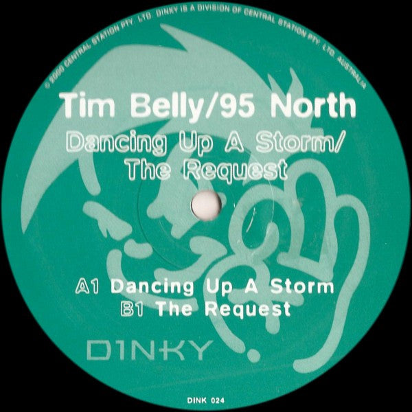 Tim Belly / 95 North : Dancing Up A Storm / The Request (12")