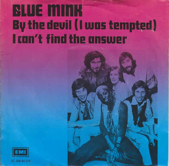 Blue Mink : By The Devil (I Was Tempted) (7", Single)