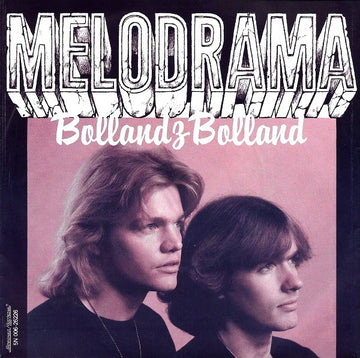 Bolland & Bolland : Melodrama (7", Single)